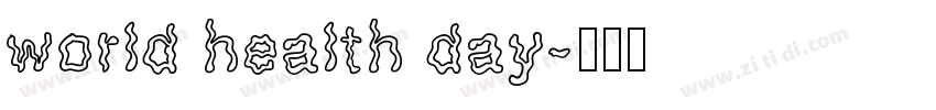 world health day字体转换